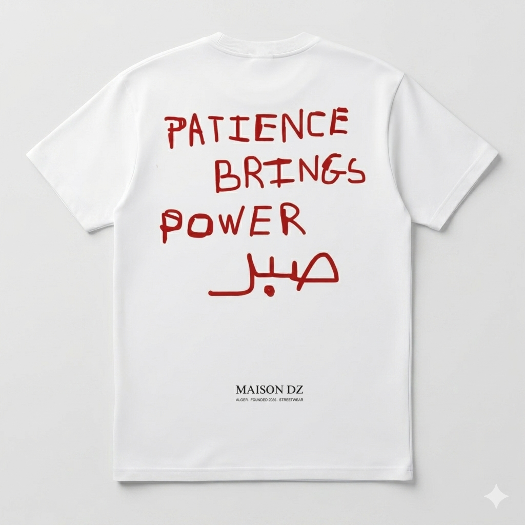 Tee-shirt Patience brings power Sabr